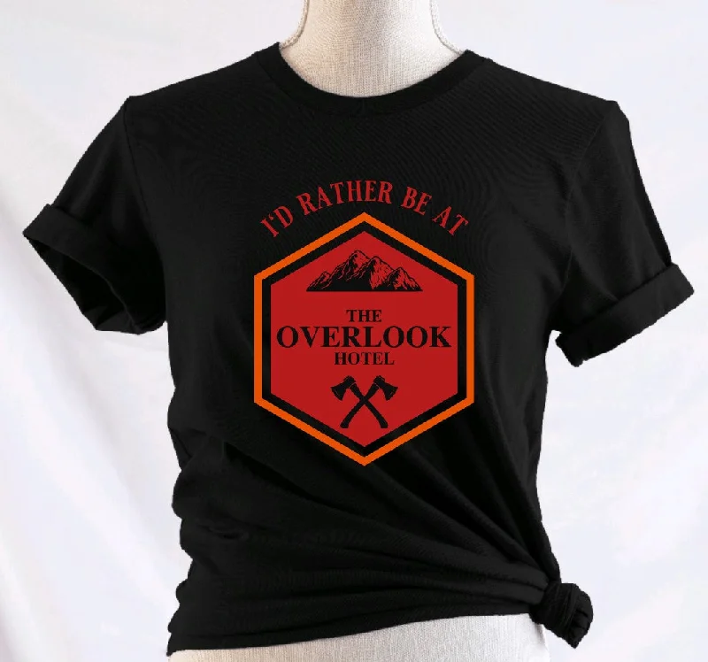 I'd rather be at the Overlook Hotel T-Shirt Layered Multi-layer Single Layer